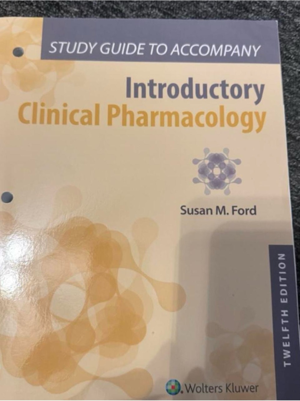 Introductory Clinical Pharmacology Study Guide by Susan M. Ford - Yellow Cover